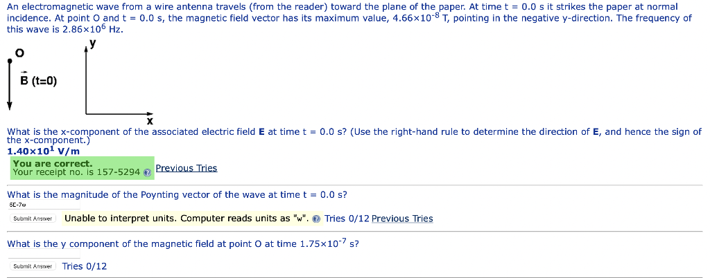An Electromagnetic Wave From A Wire Antenna Travels From The Reader Toward The Plane Of The Paper At Time T 0 0 S I 1