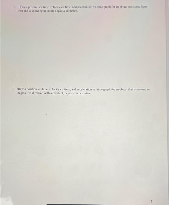 Motion Diagrams And Id Kinematics Motion Diagrams 1 For The Following Two Position Vs Time Graphs Write Whether Displa 3