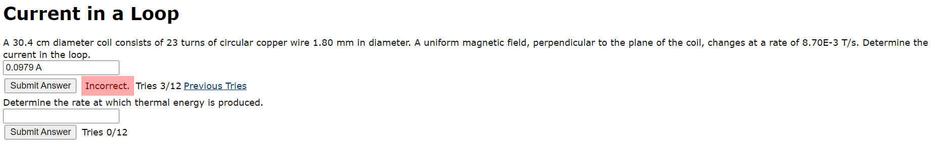 Current In A Loop A 30 4 Cm Diameter Coil Consists Of 23 Turns Of Circular Copper Wire 1 80 Mm In Diameter A Uniform Ma 1
