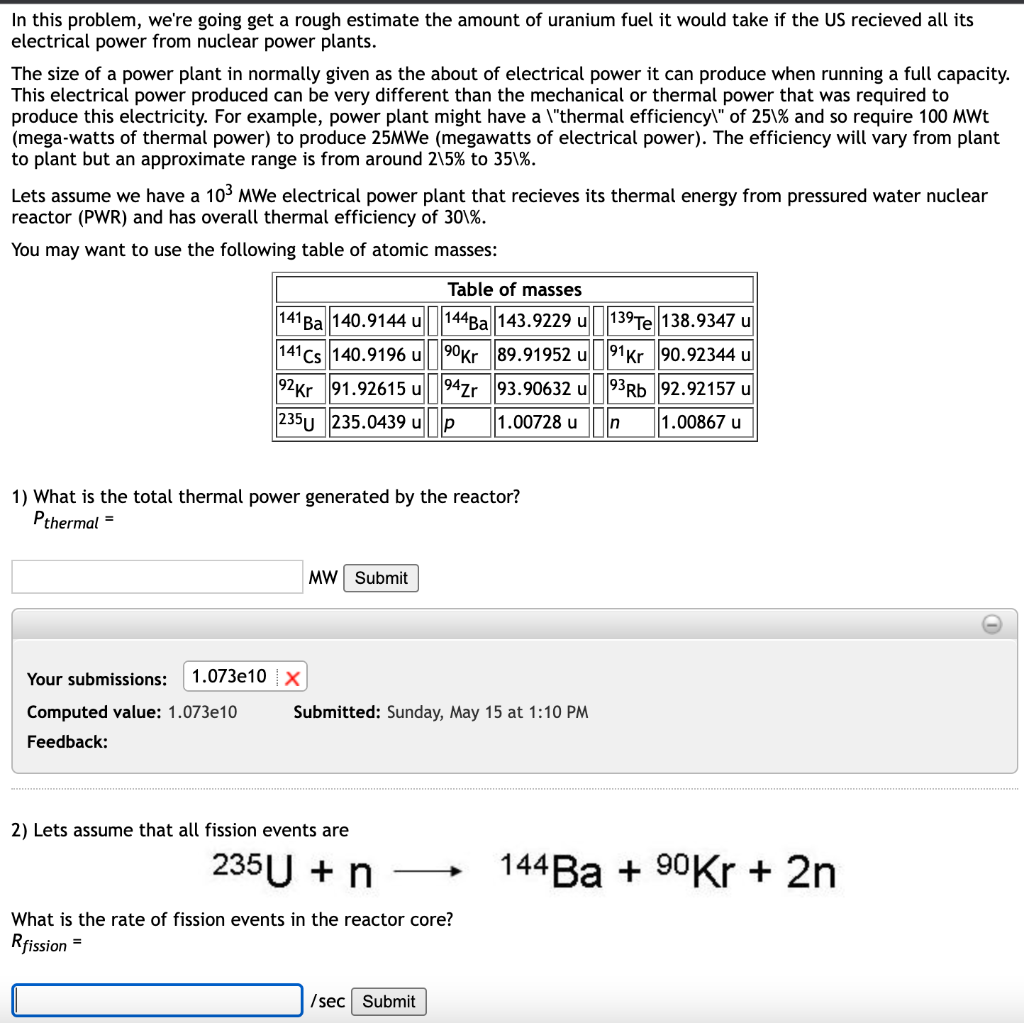 In This Problem We Re Going Get A Rough Estimate The Amount Of Uranium Fuel It Would Take If The Us Recieved All Its El 1