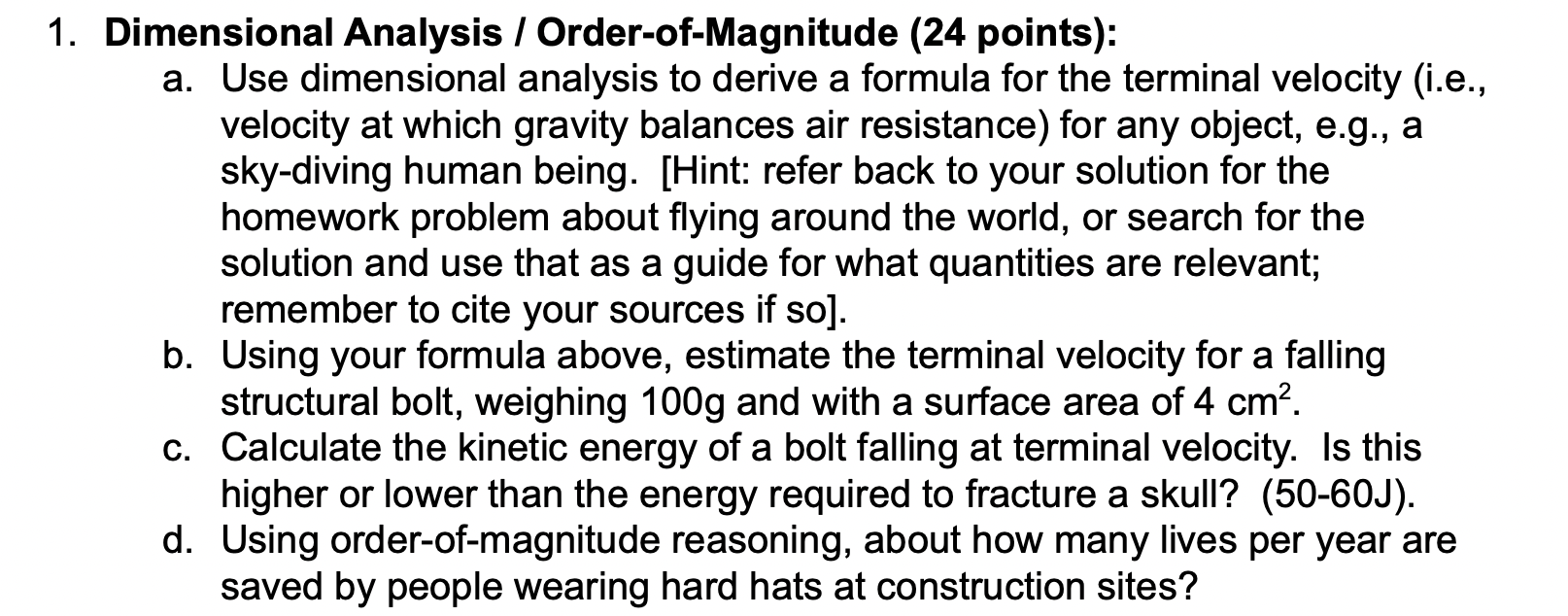 1 Dimensional Analysis Order Of Magnitude 24 Points A Use Dimensional Analysis To Derive A Formula For The Termin 1