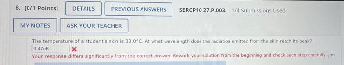 My Notes Ask Your Teacher 22 76 Points Details Sercp10 24 P 039 0 4 Submissions Used Three Discrete Spectral Lines 2