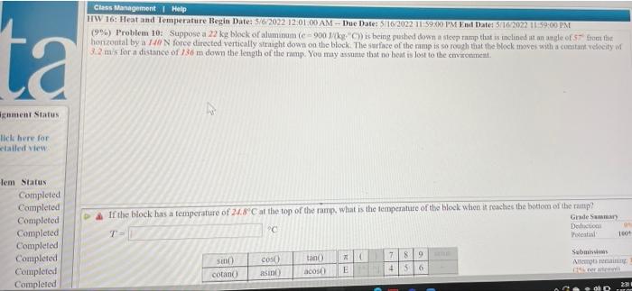 Class Management Help Hw 16 Heat And Temperature Begin Date 5 6 2022 12 01 00 Am Due Date 162202211159 0 Pm End D 1