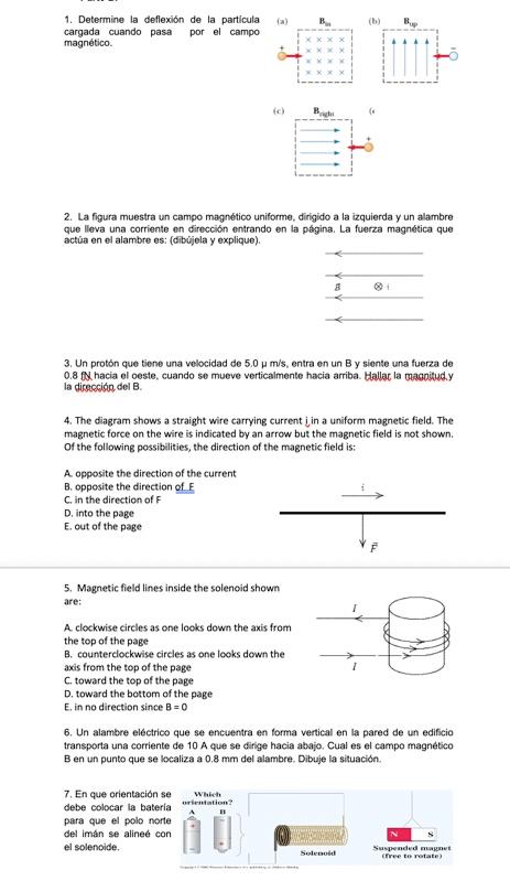 A B 1 Determine La Deflexion De La Particula Cargada Cuando Pasa Por El Campo Magnetico C 2 La Figura Muestra Un 1