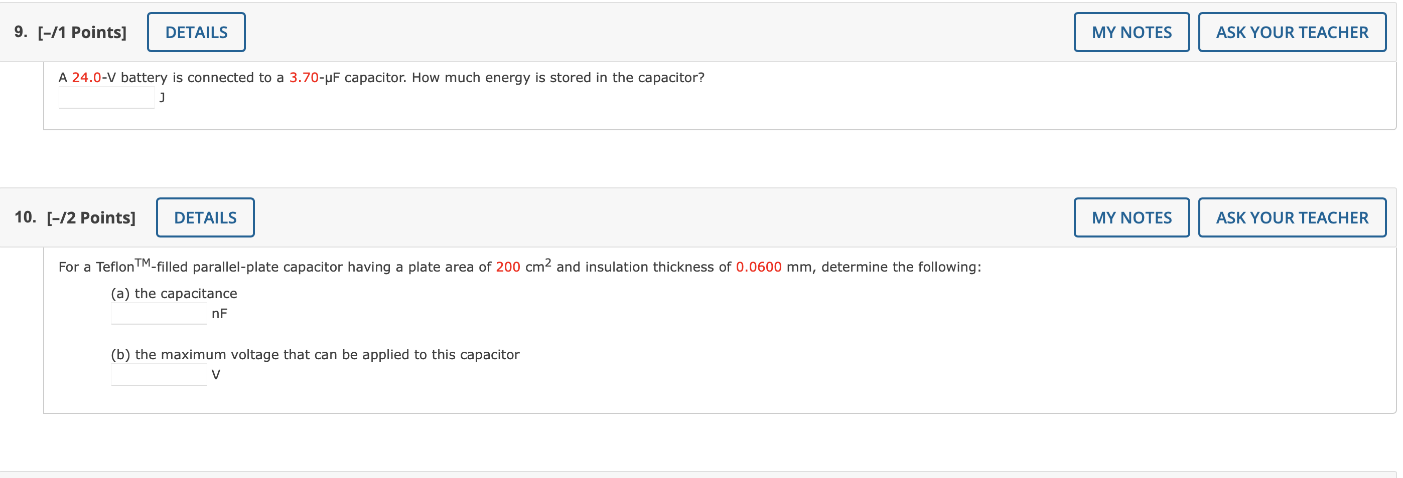 9 1 Points Details My Notes Ask Your Teacher A 24 0 V Battery Is Connected To A 3 70 4f Capacitor How Much Energy 1