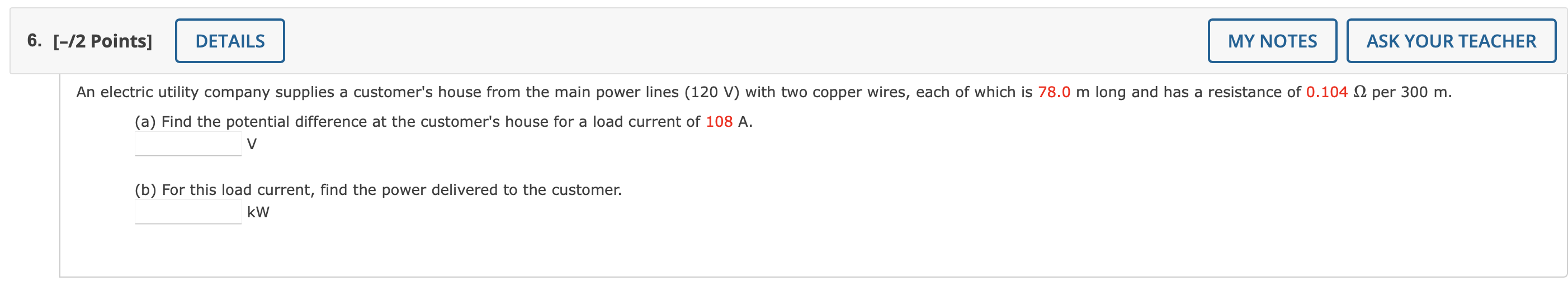 6 72 Points Details My Notes Ask Your Teacher An Electric Utility Company Supplies A Customer S House From The Main 1