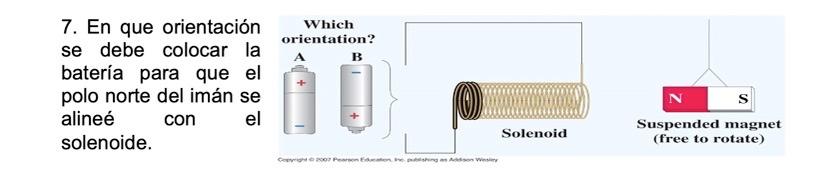 Which Orientation B 7 En Que Orientacion Se Debe Colocar La Bateria Para Que El Polo Norte Del Iman Se Alinee Con El S 1