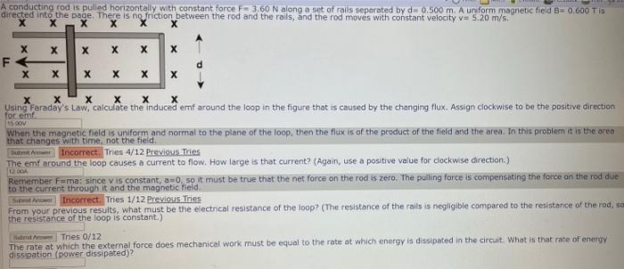A Conducting Cod Is Pulled Horizontally With Constant Force F 3 60 N Along A Set Of Rails Separated By 0 500 M A Un 1