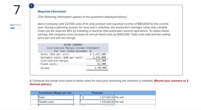 7 Part 1 Of 3 Required Information The Following Information Applies To The Questions Displayed Below Astro Company So 1