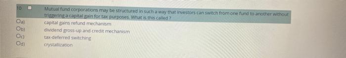 10 Oa Ob Oc Od Mutual Fund Corporations May Be Structured In Such A Way That Investors Can Switch From One Fund To An 1