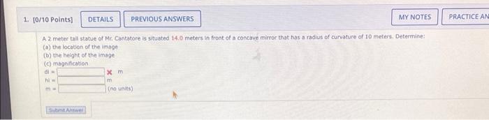 Practice An 1 10 10 Points Details Previous Answers My Notes A2 Meter Till Statue Of Mr Cantatore Is Situated 14 0 Me 1