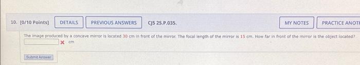 10 10 10 Points Details Previous Answers Cj5 25 P 035 My Notes Practice Anot The Image Produced By A Concave Mirror Is 1