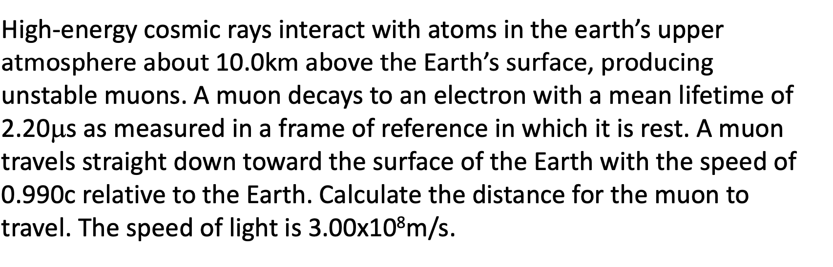 High Energy Cosmic Rays Interact With Atoms In The Earth S Upper Atmosphere About 10 0km Above The Earth S Surface Prod 1