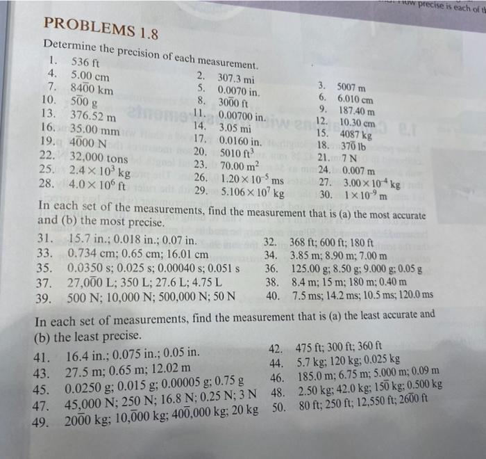 W Precise Is Each Of The Problems 1 8 Determine The Precision Of Each Measurement 1 S36 Ft 4 5 00 Cm 2 307 3 Mi 3 5 1
