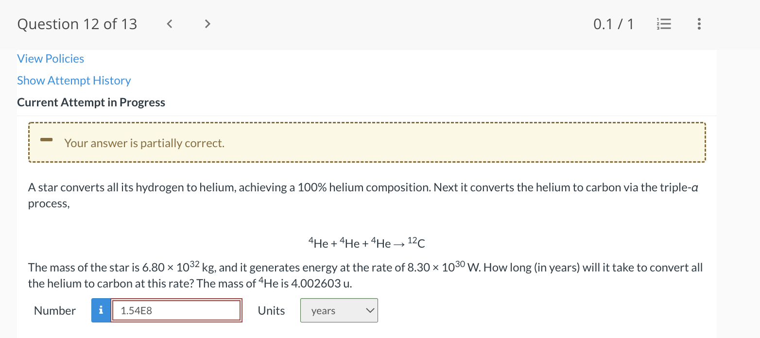 Question 12 Of 13 0 1 1 View Policies Show Attempt History Current Attempt In Progress Your Answer Is Partially 1