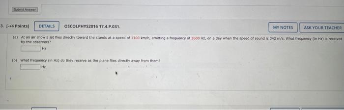 Sumt Answer 3 14 Points Details Oscolphys2016 17 4 P 031 My Notes Ask Your Teacher A At An Air Show A Set Flies D 1