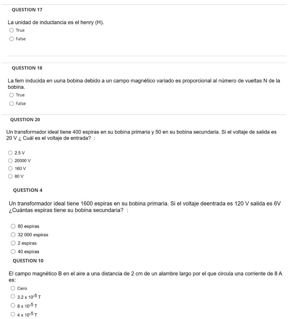 Question 17 La Unidad De Inductancia Es El Henry H True False Question 18 La Fem Inducida En Uuna Bobina Debido A Un 1