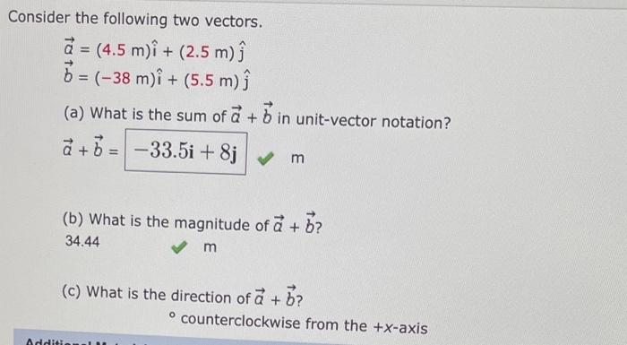 Consider The Following Two Vectors A 4 5 M I 2 5 M I B 38 M I 5 5 M I A What Is The Sum Of A B In Un 1