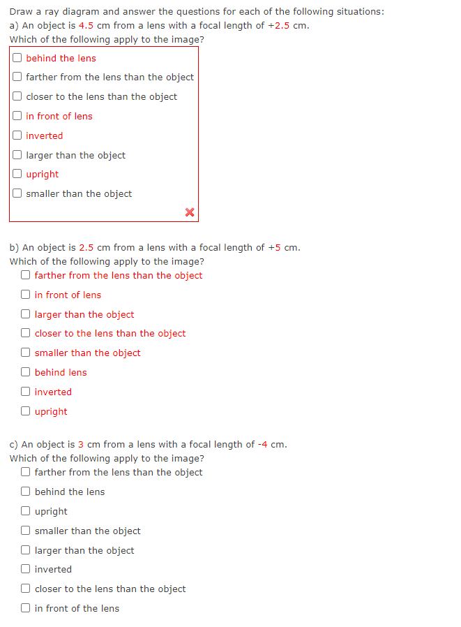 Draw A Ray Diagram And Answer The Questions For Each Of The Following Situations A An Object Is 4 5 Cm From A Lens Wit 1
