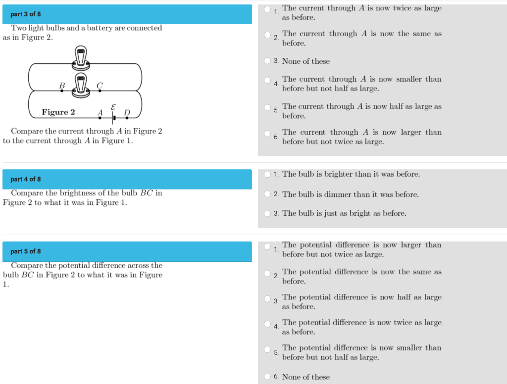 Part 1 Of 8 1 The Current Passing Through The Brighter Bulb Is Larger 2 The Current Passing Through Both Bulbs Are The 2