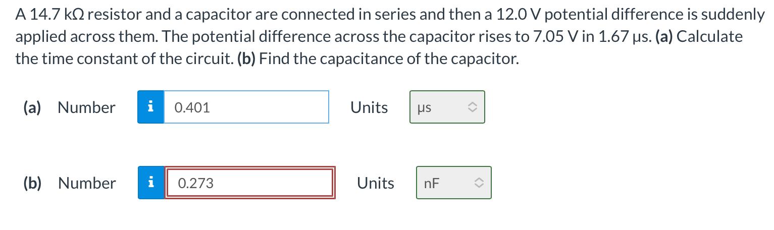 A 14 7 K22 Resistor And A Capacitor Are Connected In Series And Then A 12 0v Potential Difference Is Suddenly Applied Ac 1