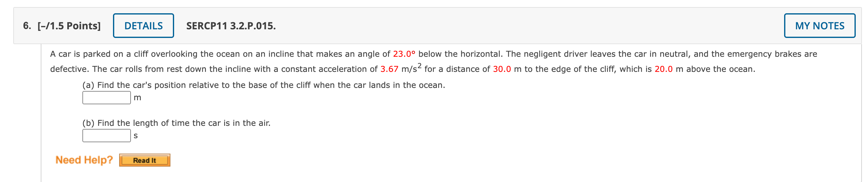 6 1 5 Points Details Sercp11 3 2 P 015 My Notes A Car Is Parked On A Cliff Overlooking The Ocean On An Incline Tha 1