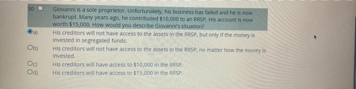 30 A Giovanni Is A Sole Proprietor Unfortunately His Business Has Failed And He Is Now Bankrupt Many Years Ago He C 1