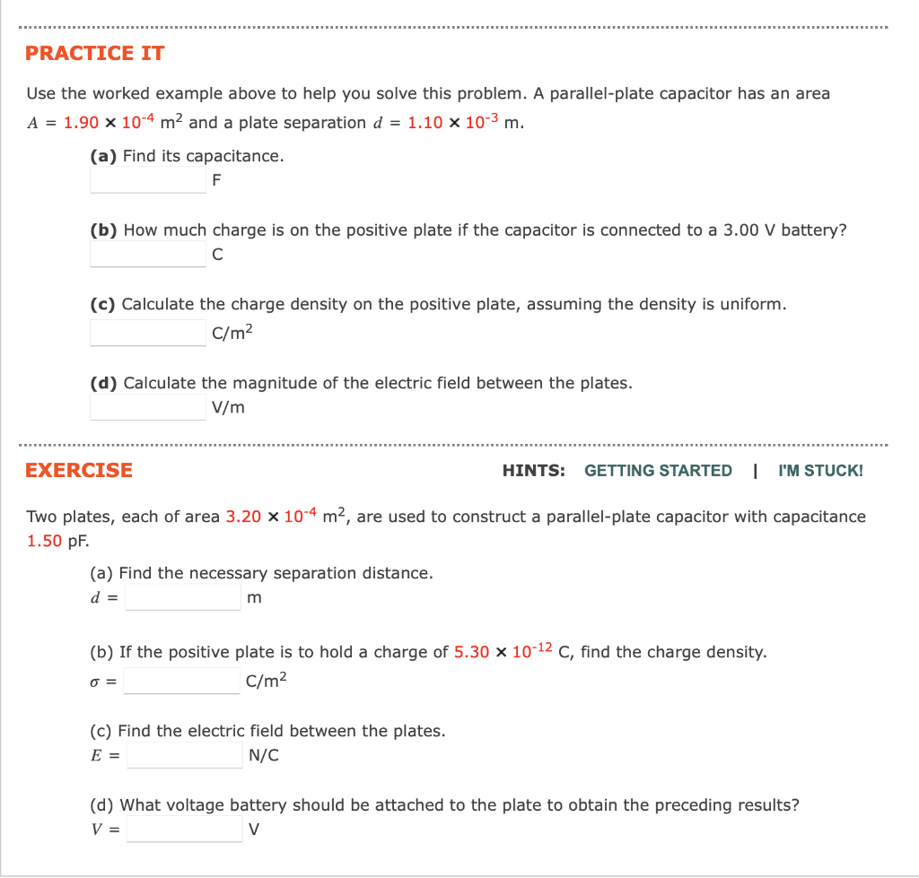 Practice It Use The Worked Example Above To Help You Solve This Problem A Parallel Plate Capacitor Has An Area A 1 90 1