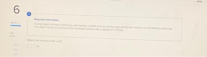 Help Sam Required Information Asma Object Of Mass 500 Kched By A 0660 M Long Card To Set Into The Surface Of A Frictionl 1