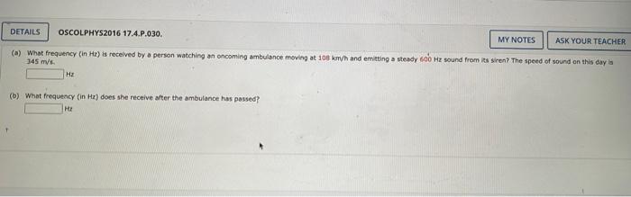 Details Oscolphys2016 17 4 P 030 My Notes Ask Your Teacher A What Frequency In Hx Is Received By A Person Watching 1