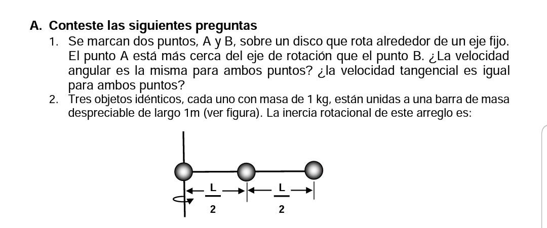 A Conteste Las Siguientes Preguntas 1 Se Marcan Dos Puntos A Y B Sobre Un Disco Que Rota Alrededor De Un Eje Fijo E 1