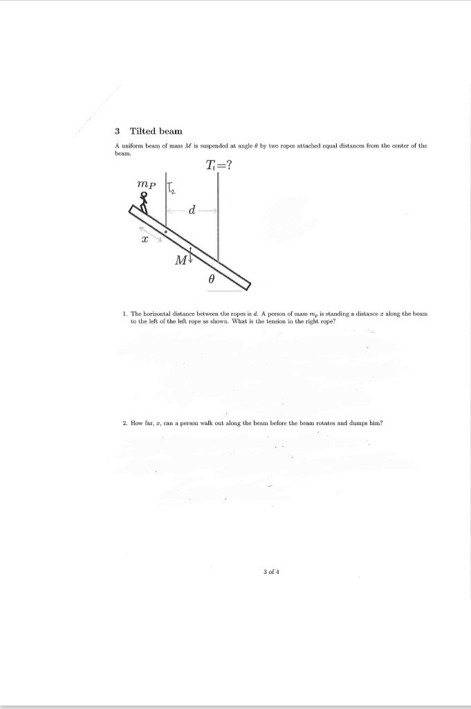 3 Tilted Beam A Uniform Bear Of Mass M Is Suspended At Angle 8 By Two Ropes Attached Equal Distances From The Center Of 1