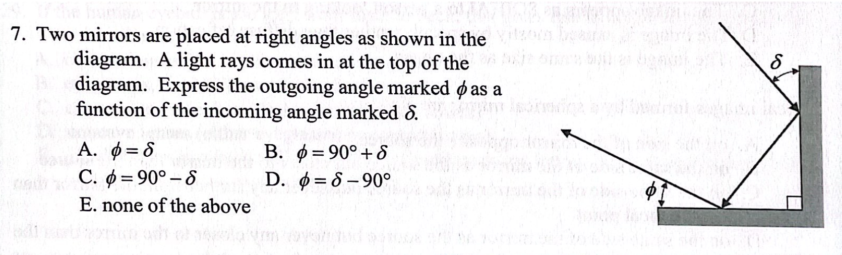 8 7 Two Mirrors Are Placed At Right Angles As Shown In The Diagram A Light Rays Comes In At The Top Of The Diagram Ex 1