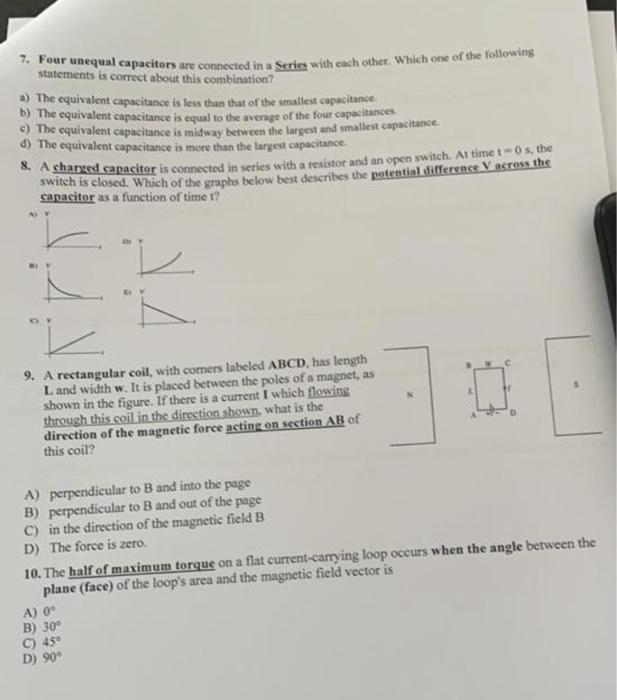 7 Four Unequal Capacitors Are Connected In A Series With Each Other Which One Of The Following Statements Is Correct A 1