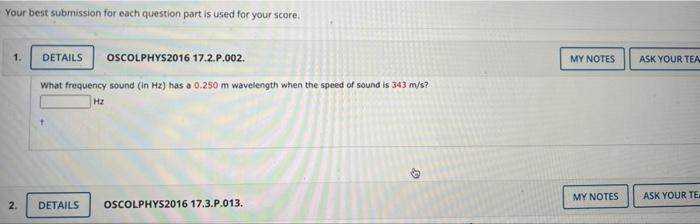Your Best Submission For Each Question Part Is Used For Your Score My Notes Ask Your Tea Details Oscolphys2016 17 2 P 0 1