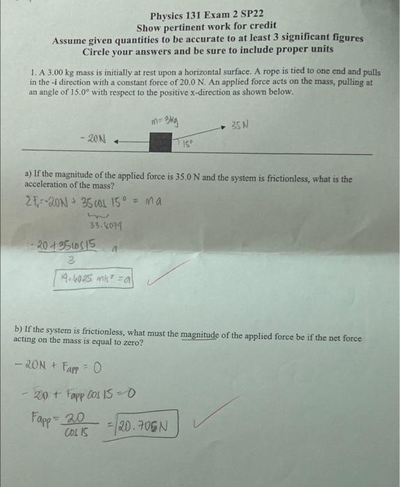 Physics 131 Exam 2 Sp22 Show Pertinent Work For Credit Assume Given Quantities To Be Accurate To At Least 3 Significant 1