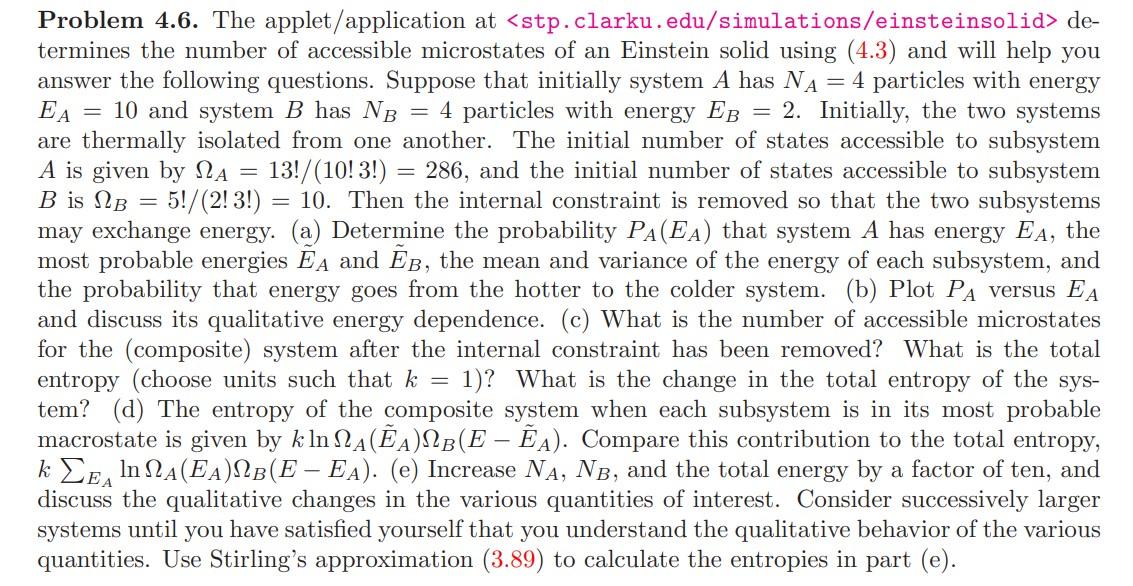 Problem 4 6 The Applet Application At Stp Clarku Edu Simulations Einsteinsolid De Termines The Number Of Accessibl 1