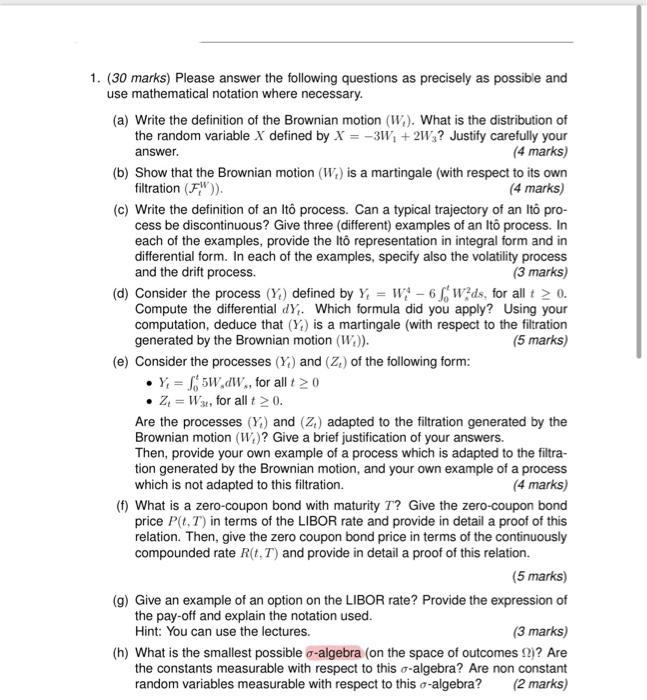 1 30 Marks Please Answer The Following Questions As Precisely As Possible And Use Mathematical Notation Where Necessa 1