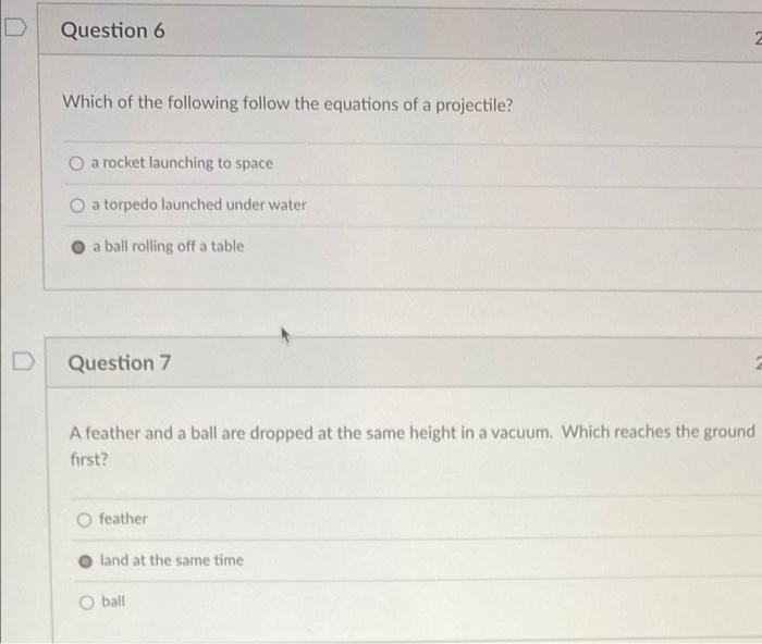 D Question 6 Which Of The Following Follow The Equations Of A Projectile O A Rocket Launching To Space O A Torpedo Laun 1