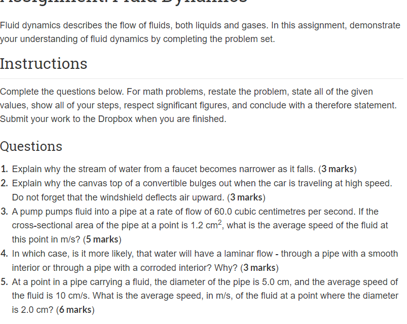 Fluid Dynamics Describes The Flow Of Fluids Both Liquids And Gases In This Assignment Demonstrate Your Understanding 1
