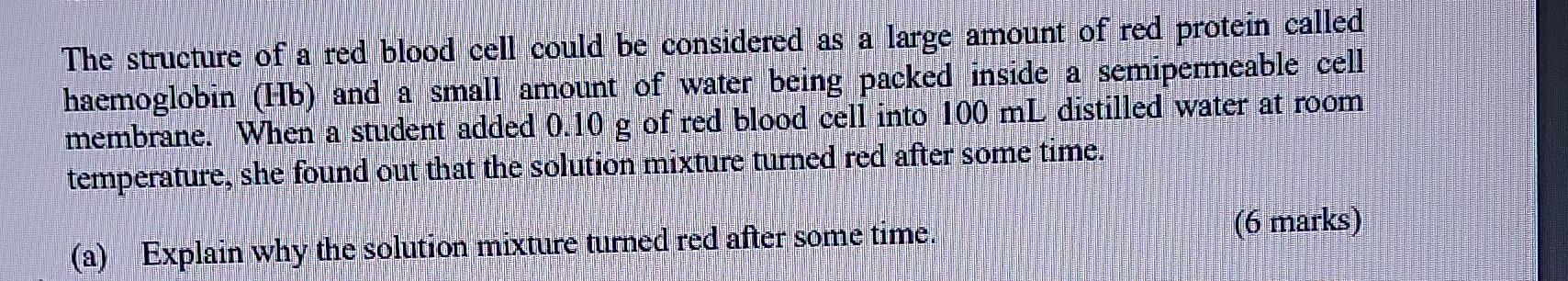The Structure Of A Red Blood Cell Could Be Considered As A Large Amount Of Red Protein Called Haemoglobin Hb And A Sma 1