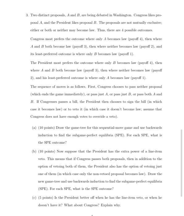 3 Two Distinct Proposals A And B Are Being Debated In Washington Congress Likes Pro Posal A And The President Likes 1