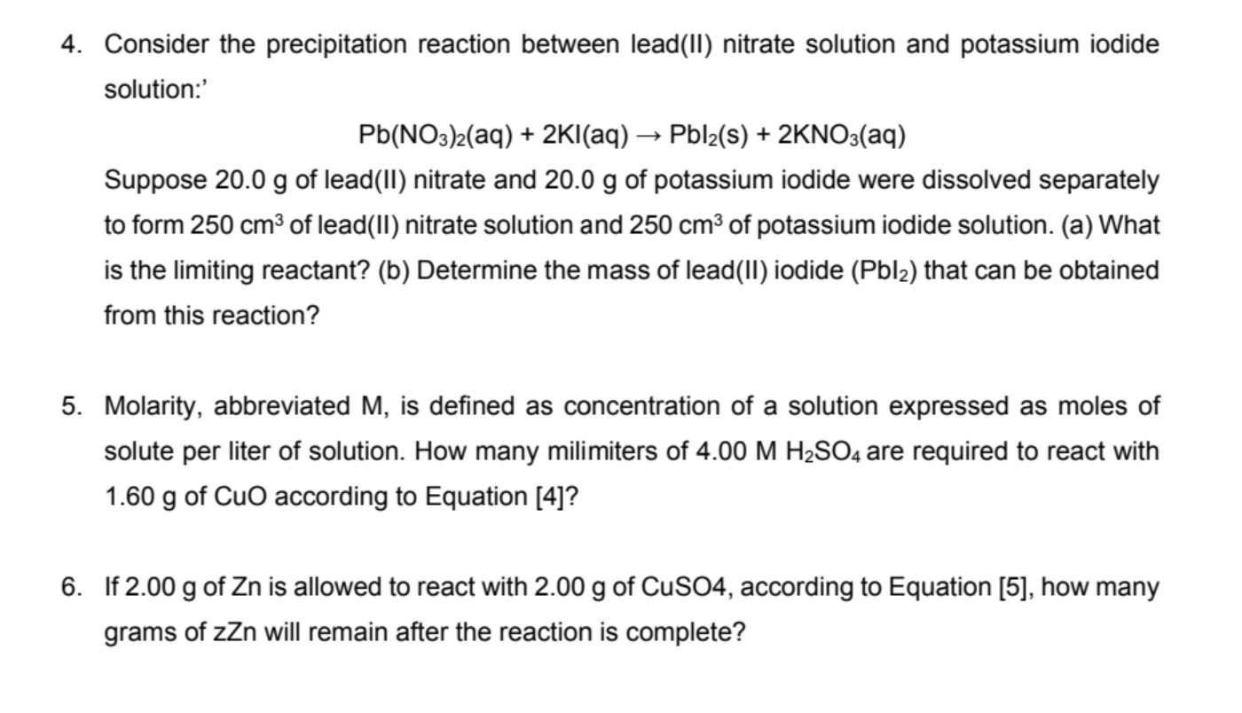 4 Consider The Precipitation Reaction Between Lead Ii Nitrate Solution And Potassium Iodide Solution Pb No3 2 Aq 1