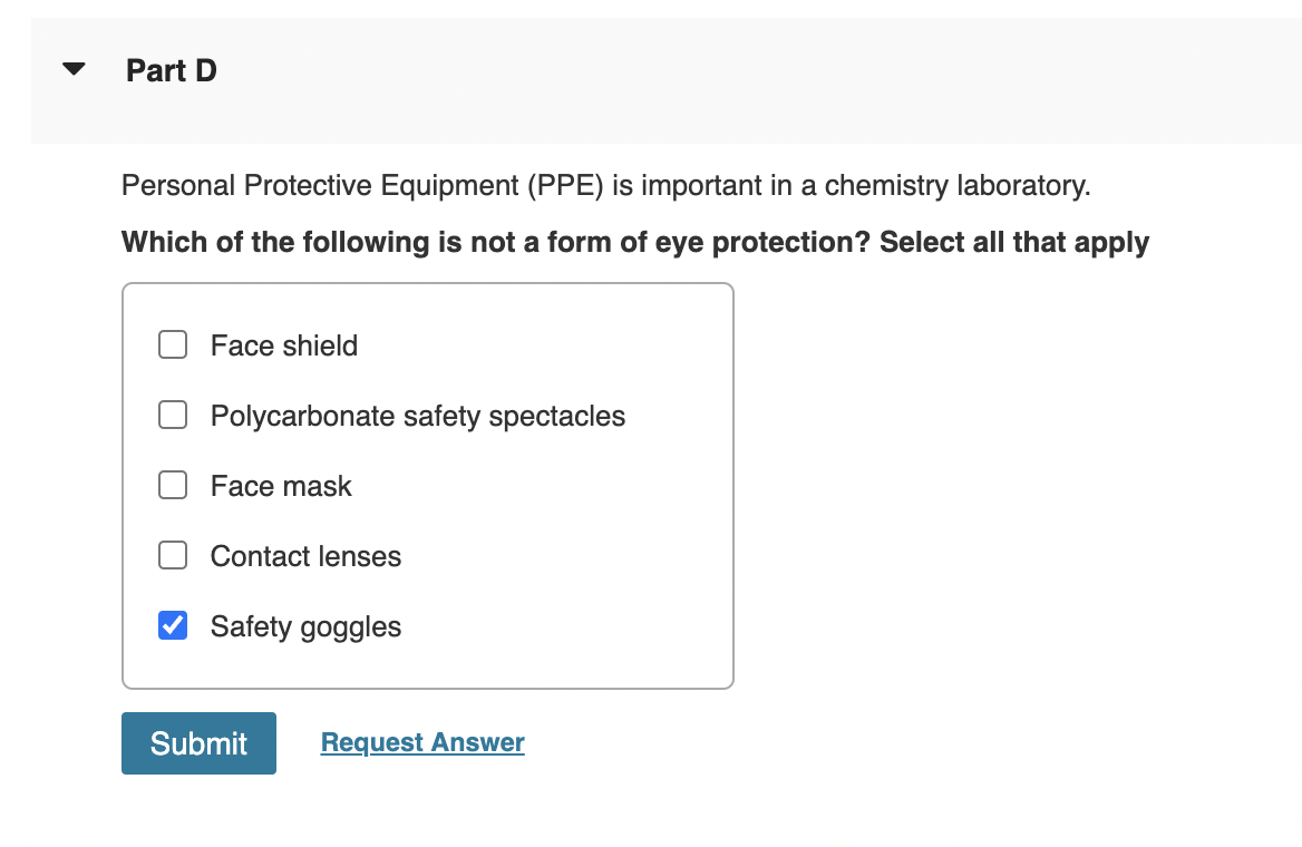 Part D Personal Protective Equipment Ppe Is Important In A Chemistry Laboratory Which Of The Following Is Not A Form 1
