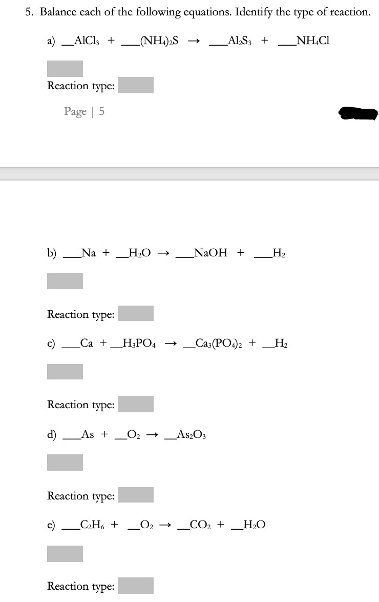5 Balance Each Of The Following Equations Identify The Type Of Reaction A Alcl3 Nh4 2s Alsz Nh Ci Reaction Typ 1