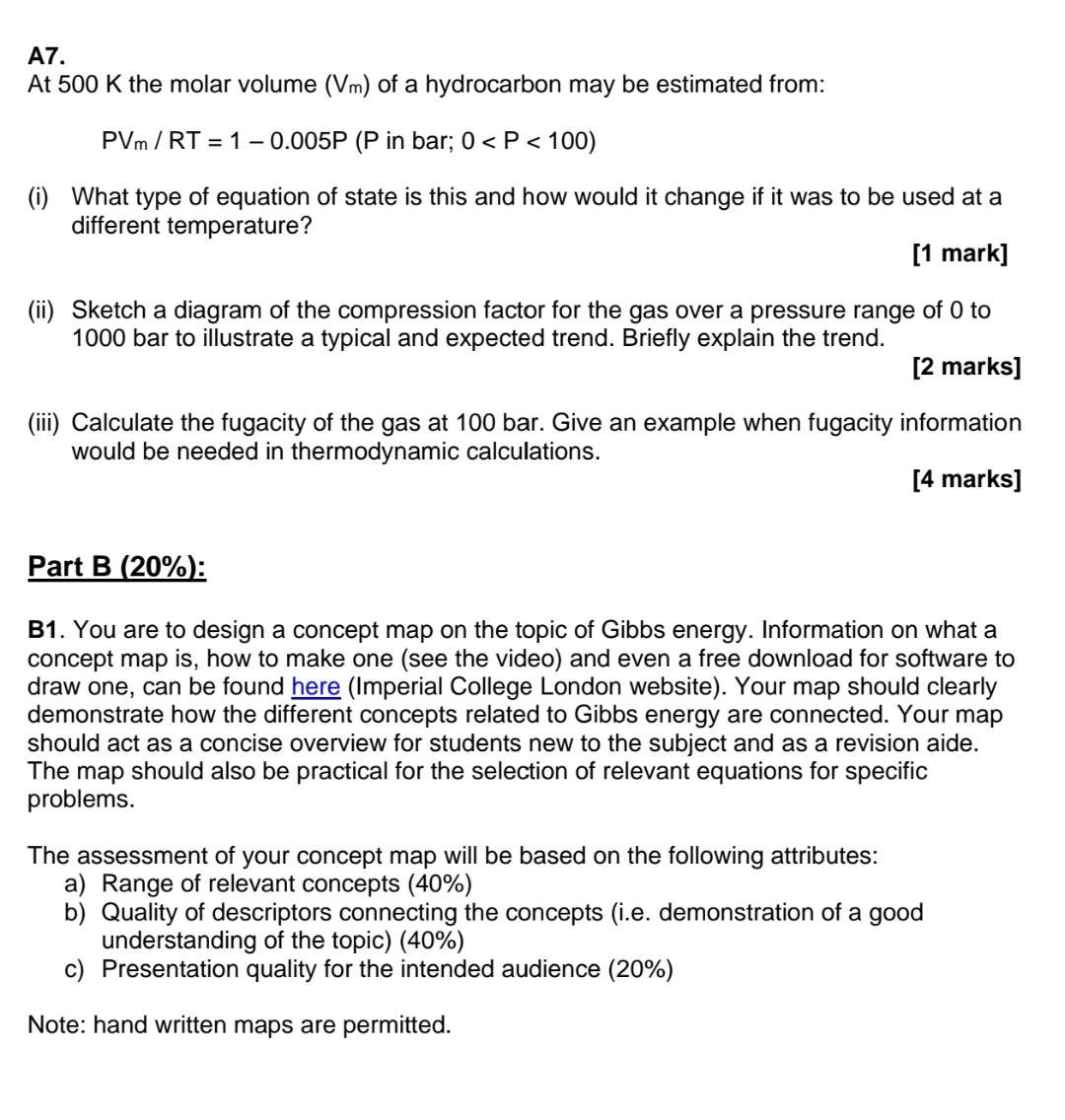 A7 At 500 K The Molar Volume Vm Of A Hydrocarbon May Be Estimated From Pvm Rt 1 0 005p P In Bar 0 P 100 I 1