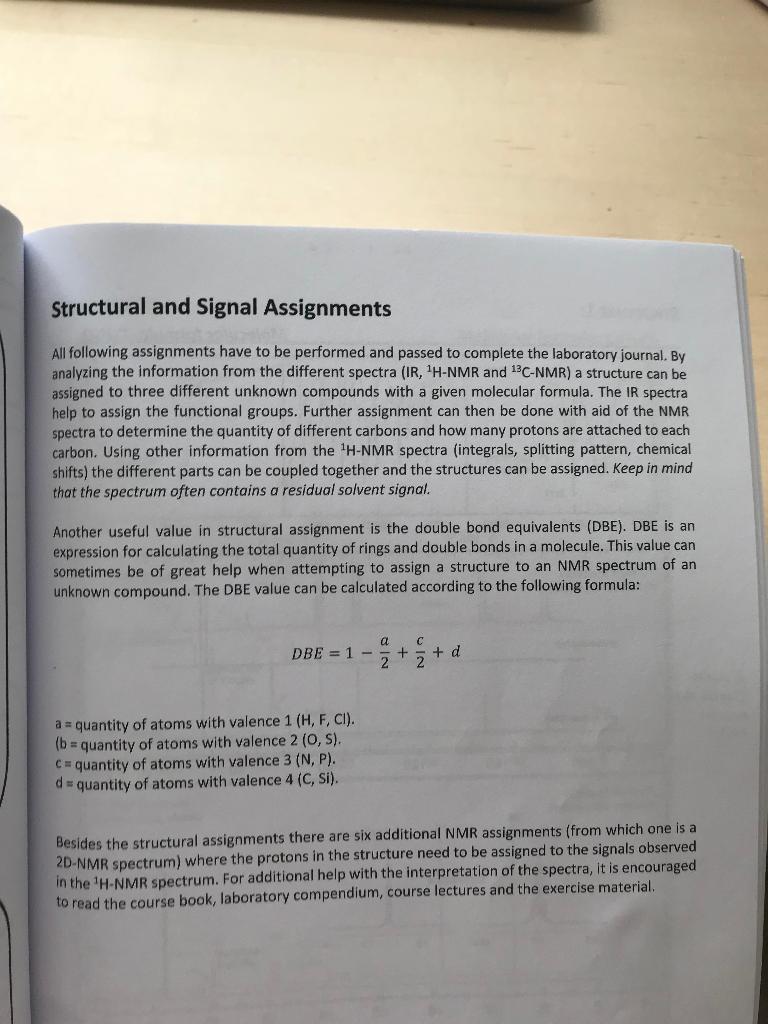 Organic Chemistry Please Help Me With This Assignment Where I Should Determine The Structure Of The Molekyle Based On Gi 3