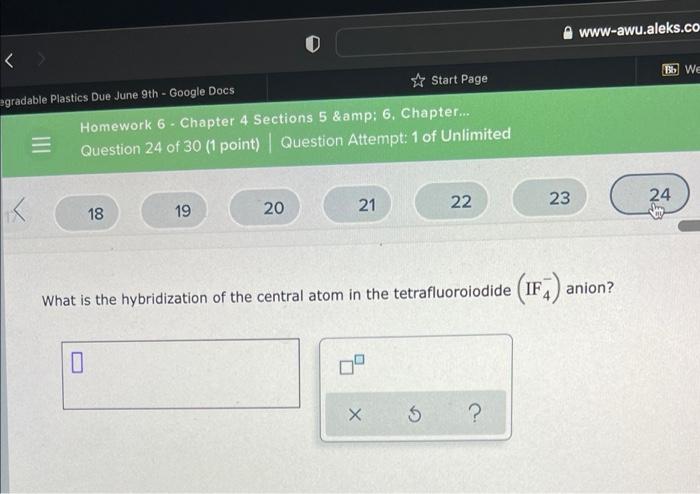 Question 23 Of 30 1 Point Question Attempt 1 Of Unlimited 18 19 20 21 22 23 24 25 26 27 What Is The Hybridization 2