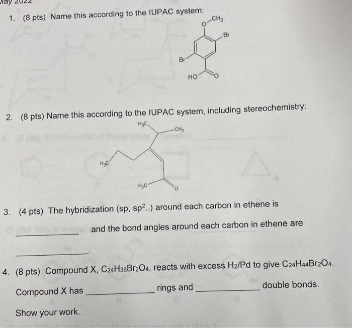 1 8 Pts Name This According To The Iupac System Ch Br Br Ho 2 8 Pts Name This According To The Iupac System Inc 1