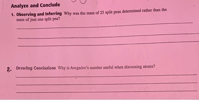 Analyze And Conclude 1 Observing And Inferring Why Was The Mass Of 25 Split Peas Determined Rather Than The Mass Of Jus 2